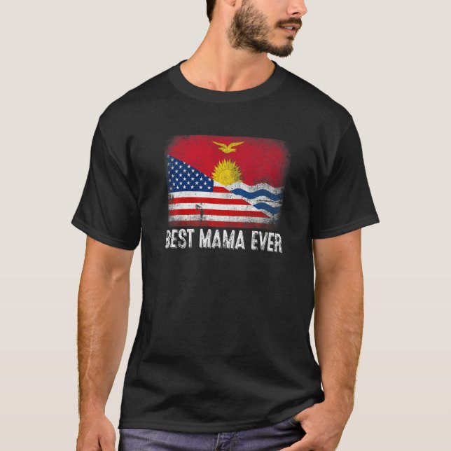 Camiseta American Flag & Kiribati Sinalizador Melhor Mama J (Frente)