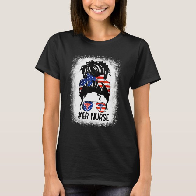 Camiseta American Flag Patriotic ER Nurse Messy Bun Women 4 (Frente)