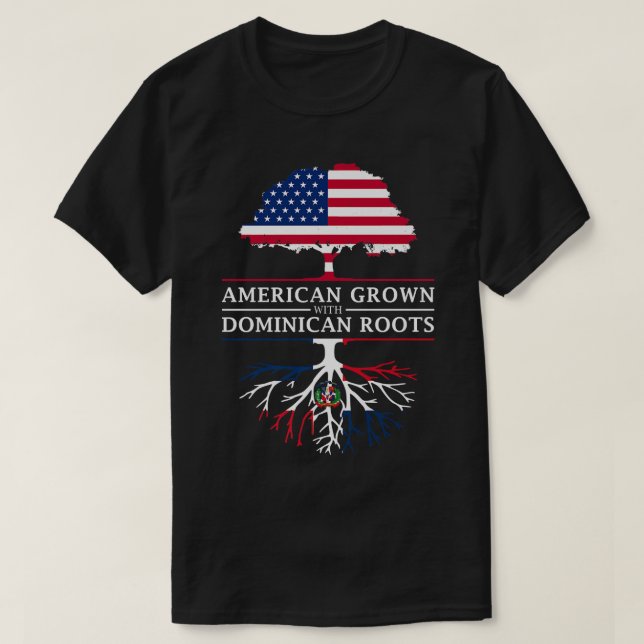 Camiseta American Grown with Dominican Roots  Dominican Rep (Frente do Design)
