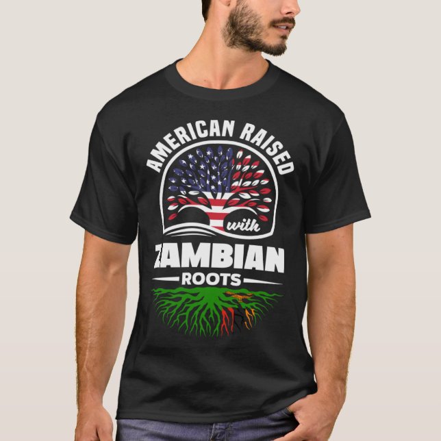Camiseta American Raised With Zambian Roots Zambian Zambia  (Frente)