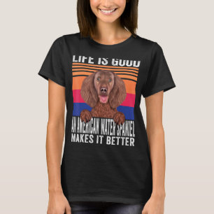 Camiseta American Water Spaniels Torna Sua Vida Boa Vinta