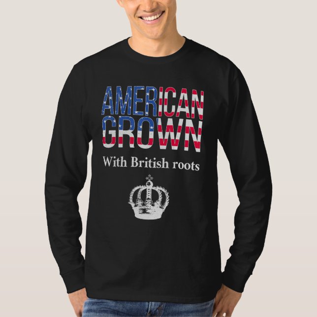 Camiseta Americano cresceu com as Raízes Britânicas, um Bri (Frente)