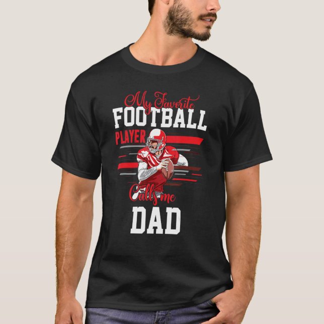 Camiseta Americano Meu Jogador de Futebol Favorito Me Chama (Frente)