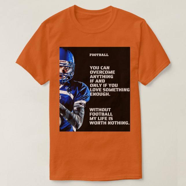 Camiseta americano você pode superar qualquer coisa se e so (Frente do Design)