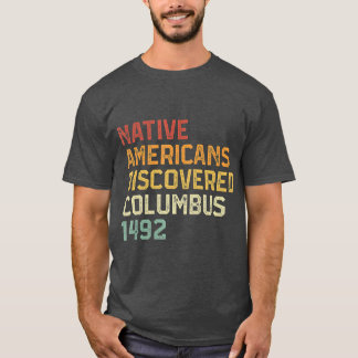 Camiseta americanos nativos Detectados Anticorpo Columbus 1