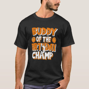 Camiseta Amigo Da Festa De Basquete Birthday Champ Boys