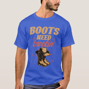 Camiseta Amigo da música country ocidental Boots Need Knock