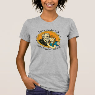 Camiseta Amigo de Bill e de Dorothy -
