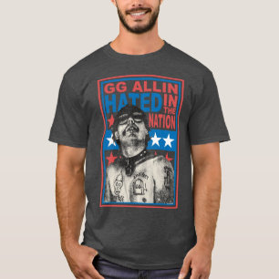 Camiseta Amigo de GG ALLIN odiado na nação