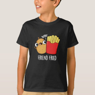 Camiseta Amigo Fried Funny Fries Franceses Fries Pun Dark B