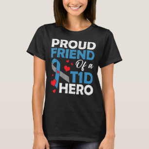 Camiseta Amigo Orgulhoso De Diabetes Tipo 1 O Guerreiro Her