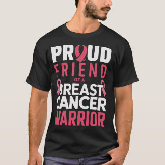 Camiseta Amigo orgulhoso de um guerreiro Cancer da mama