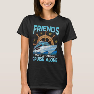 Camiseta Amigos bonitos não deixam amigos cruzarem sozinhos