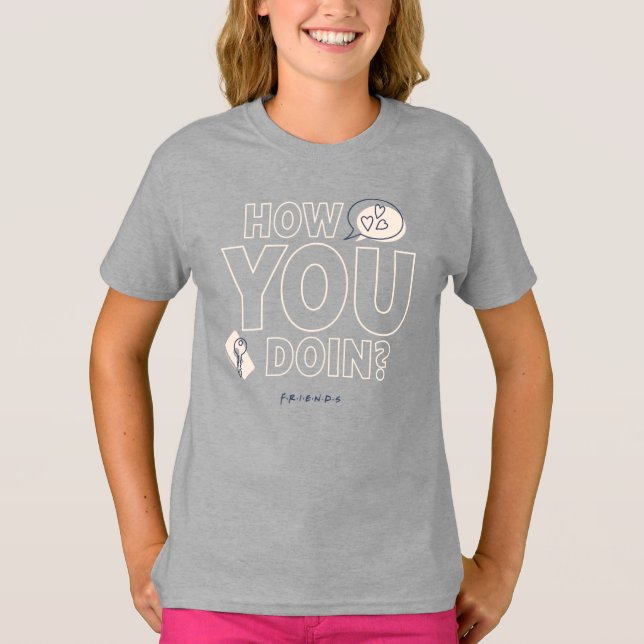 Camiseta AMIGOS™ | Como Você Está? (Frente)