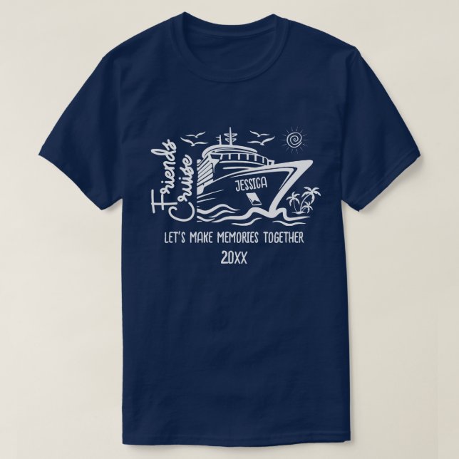 Camiseta Amigos Cruise Vamos Faça memórias e nome personali (Frente do Design)