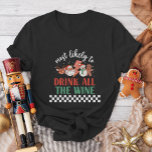 Camiseta Amigos da família que se combinam mais provavelmen<br><div class="desc">Prepare-se para rir nesta temporada de festas com nossas camisas de Natal "Mais Prováveis"! Perfeito para encontros familiares e amigos ou festas de escritório,  essas camisetas engraçadas e espirituosas são ideais para aqueles que amam se rebelar contra roupas compatíveis.</div>