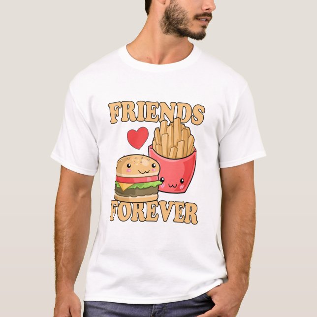 Camiseta Amigos de Burger para sempre e Fries Humor (Frente)