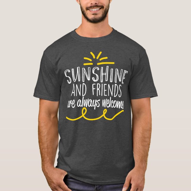 Camiseta Amigos de sol motivacionais são sempre bem-vindos (Frente)