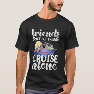 Camiseta Amigos Engraçados Não Deixam Amigos Cruzarem Sozin