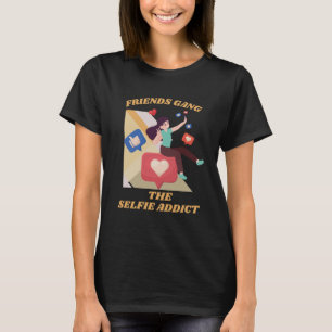 Camiseta Amigos Gang As Mídias Sociais Viciadas Em Selfie