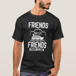 Camiseta Amigos não deixam amigos cruzarem sozinhos