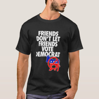 CAMISETA AMIGOS NÃO DEIXAM AMIGOS VOTAREM DEMOCRATA ESSENCI