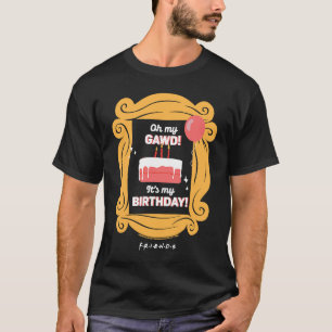 Camiseta Amigos Oh Meu Deus É Meu Bolo de Aniversário com C