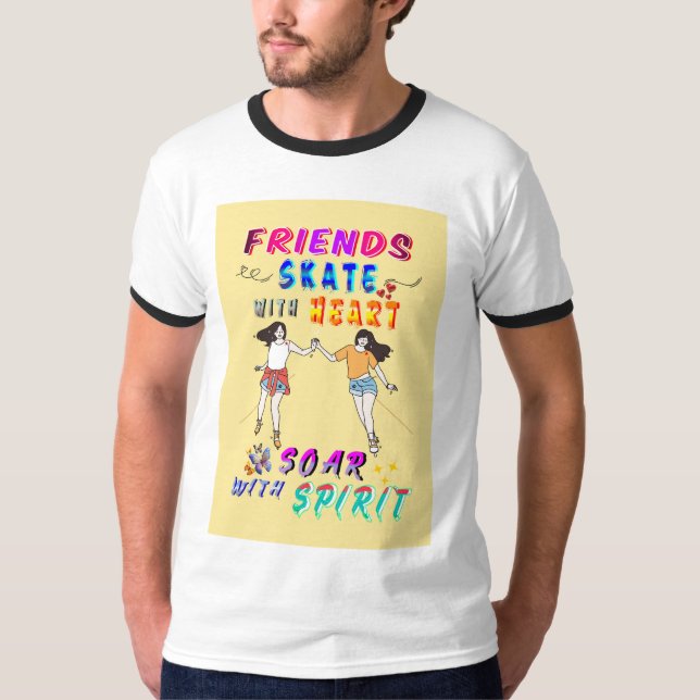 Camiseta Amigos Patinam Com Coração Voam Com Espírito (Frente)