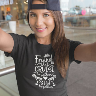 Camiseta Amigos Que Cruzeiram Juntos Grupo Viagem Férias