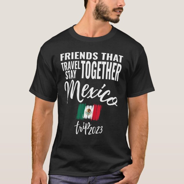 Camiseta Amigos Que Juntam Viagem no México Meninas Viajam  (Frente)