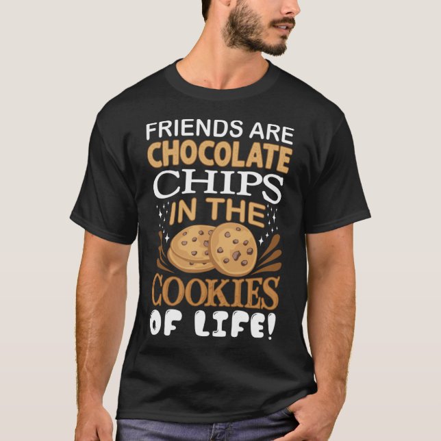 Camiseta Amigos São Cookies De Chocolate (Frente)