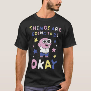 Camiseta Amigos Sorridente As Coisas Vão Ficar Bem Pim Ca