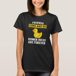Camiseta amigos vêm e vão patos de borracha são lixo para s