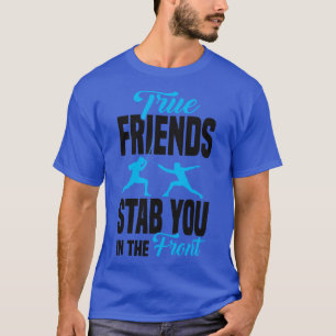Camiseta Amigos verdadeiros te apunhalam na frente