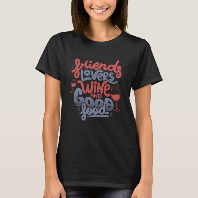 Camiseta Amigos Vinhos Boa Comida Tipografia Amigos Esquadr (Frente)
