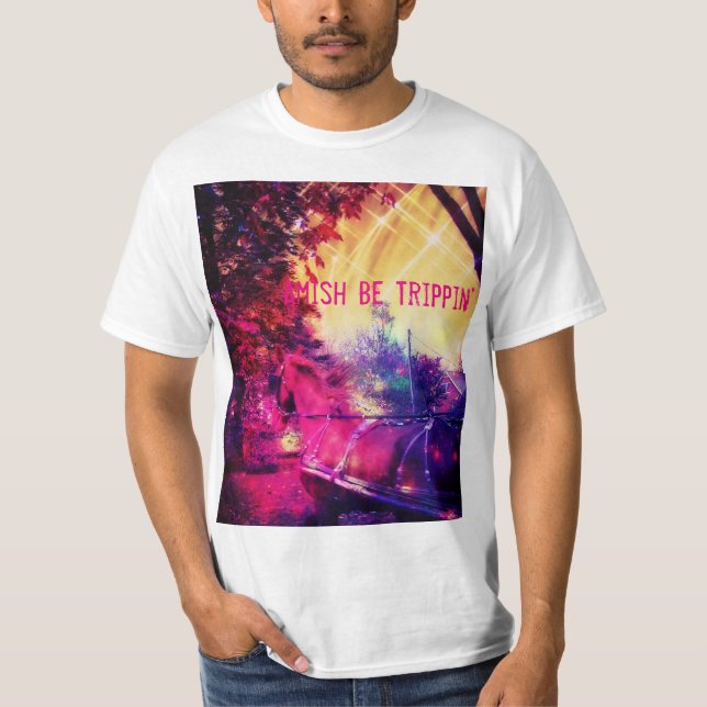 Camiseta Amish Be Trippin' (Frente)