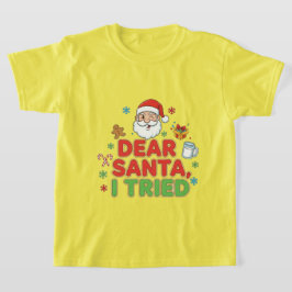 Camiseta AMITA | Dear Santa, I Tried - Funny Christmas
