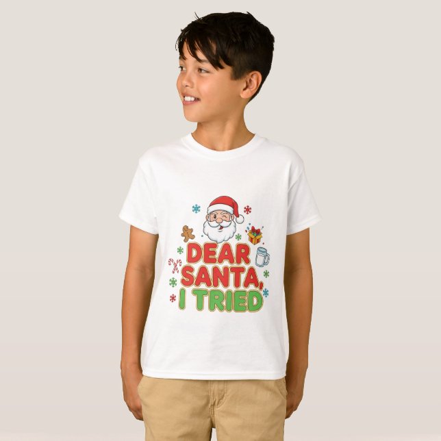 Camiseta AMITA | Dear Santa, I Tried - Funny Christmas (Frente Completa)