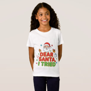 Camiseta AMITA   Querido Papai Noel, Eu Tentei - Natal Dive