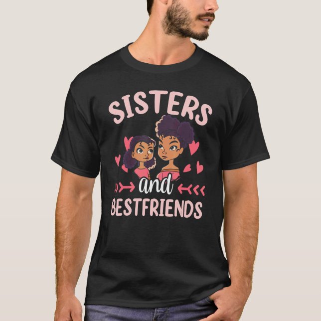 Camiseta Amizade Irmã Irmã Irmã E Melhores Amigos (Frente)