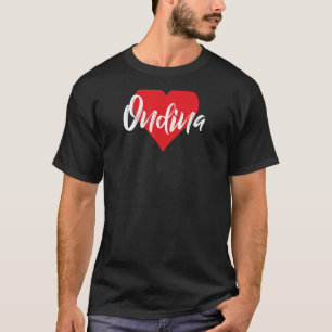 Camiseta Amo A Ondina Primer Nombre Yo Corazón
