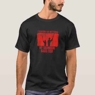 Camiseta Amo Mais Estar Assistindo ao Neto Pescando Robalo