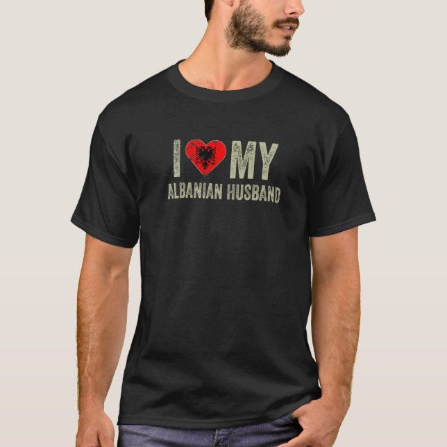 Camiseta Amo Meu Marido Albanês Albânia Bandeira Esposa Eng (Frente)