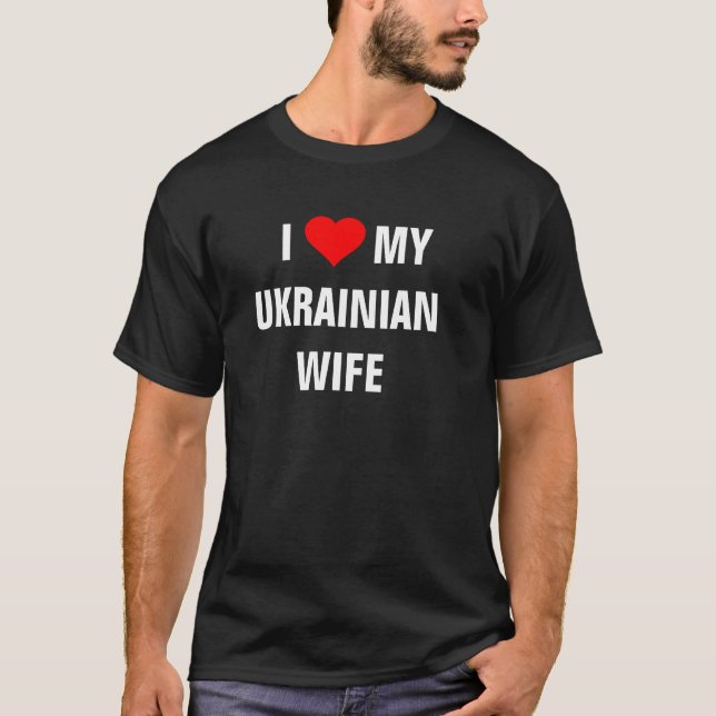 Camiseta "Amo minha esposa ucraniana" (Frente)