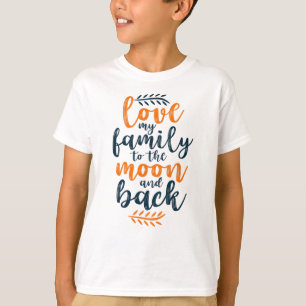 Camiseta Amo minha Família até a lua e de volta