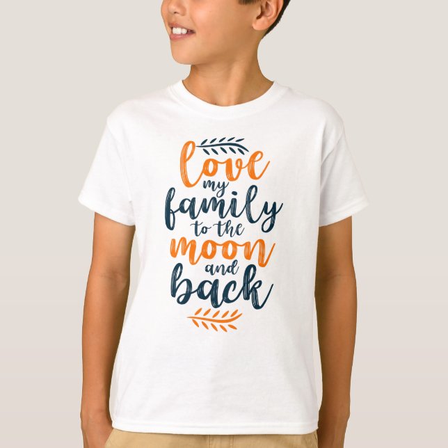Camiseta Amo minha Família até a lua e de volta (Frente)