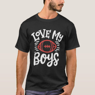 Camiseta Amo Os Meus Rapazes, Mãe De Futebol