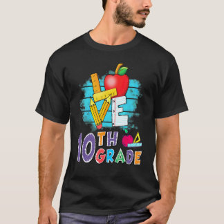 Camiseta Amo Professor da 10ª Série Aluno Primeiro Dia de A