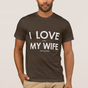 Camiseta Amo quando minha esposa me deixa ir pescar