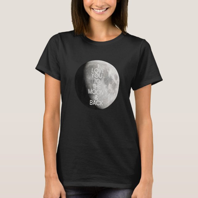 Camiseta Amo-te à Lua e ao Cheio Celestial (Frente)